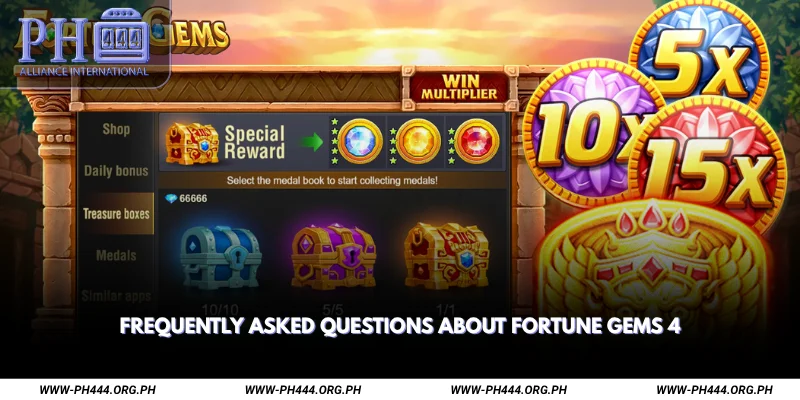Frequently Asked Questions About Fortune Gems 4