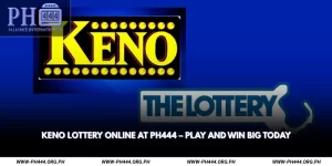 Keno Lottery Online at Ph444
