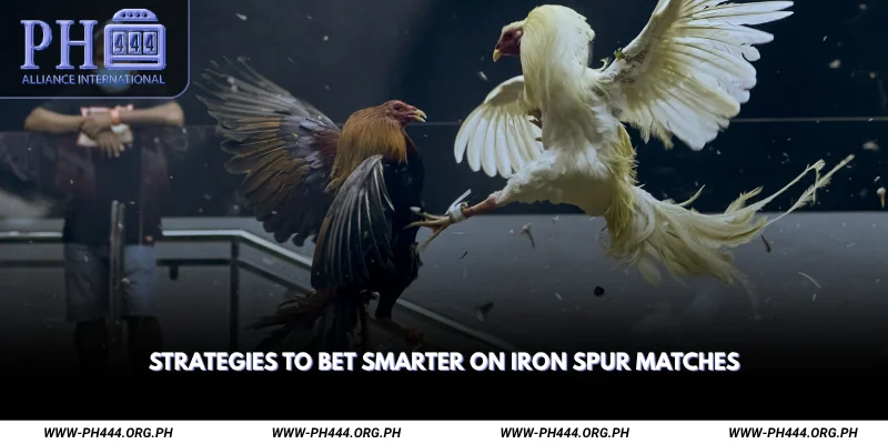 Strategies to Bet Smarter on Iron Spur Matches