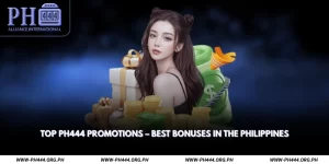 Top Ph444 Promotions